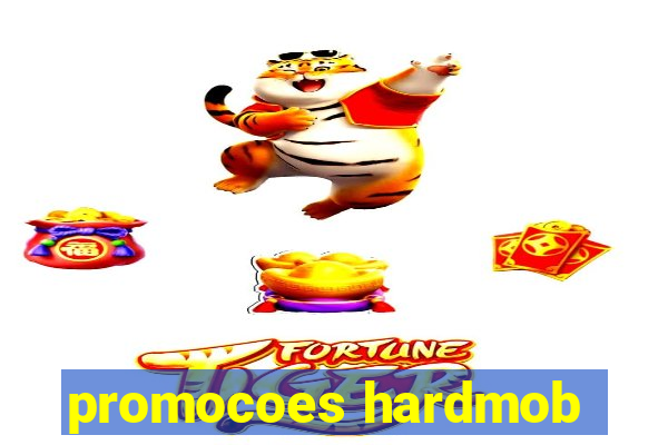 promocoes hardmob